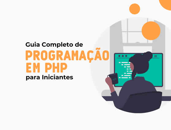 Guia Completo de Programação em PHP para Iniciantes